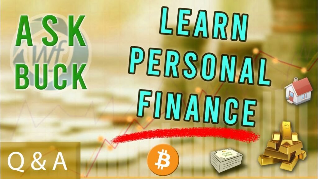 330: Ask Buck Q&a | Learn Personal Finance In 2022!