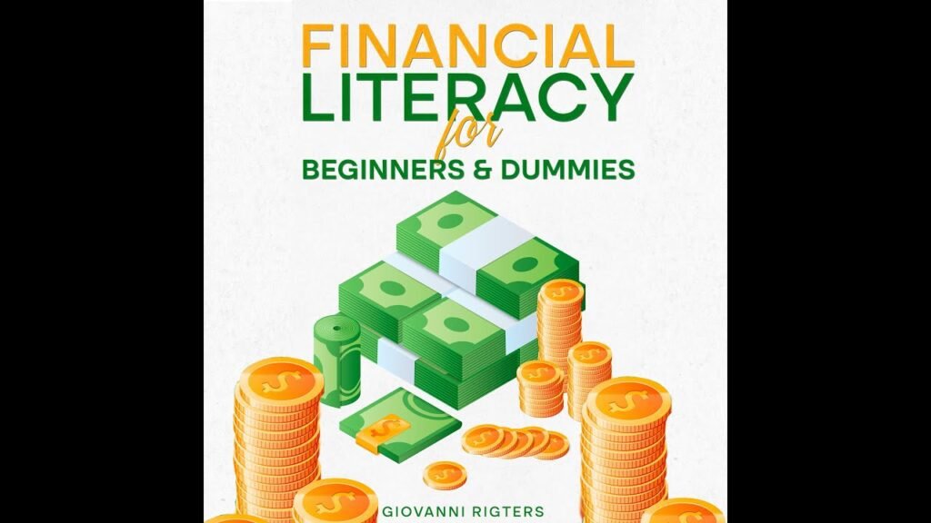 Financial Literacy For Beginners & Dummies Personal Finance Education