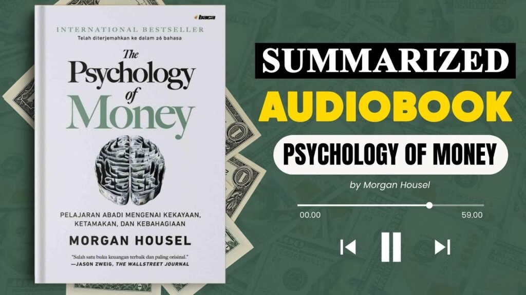 The Psychology Of Money By Morgan Housel Audiobook Summary #summary