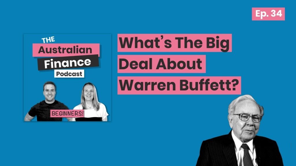 What’s The Big Deal About Warren Buffett? The Australian Finance