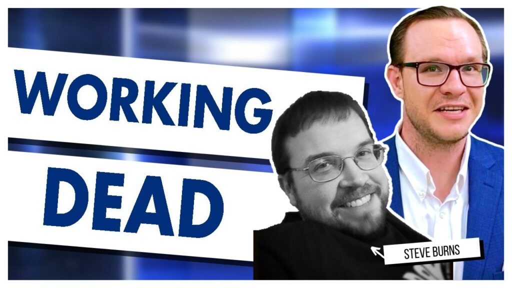 Personal Finance Podcast The Working Dead By Steve Burns